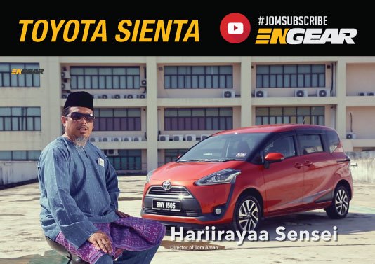 Toyota Sienta - Kereta Terbaik Untuk Balik Kampung » ENGEAR